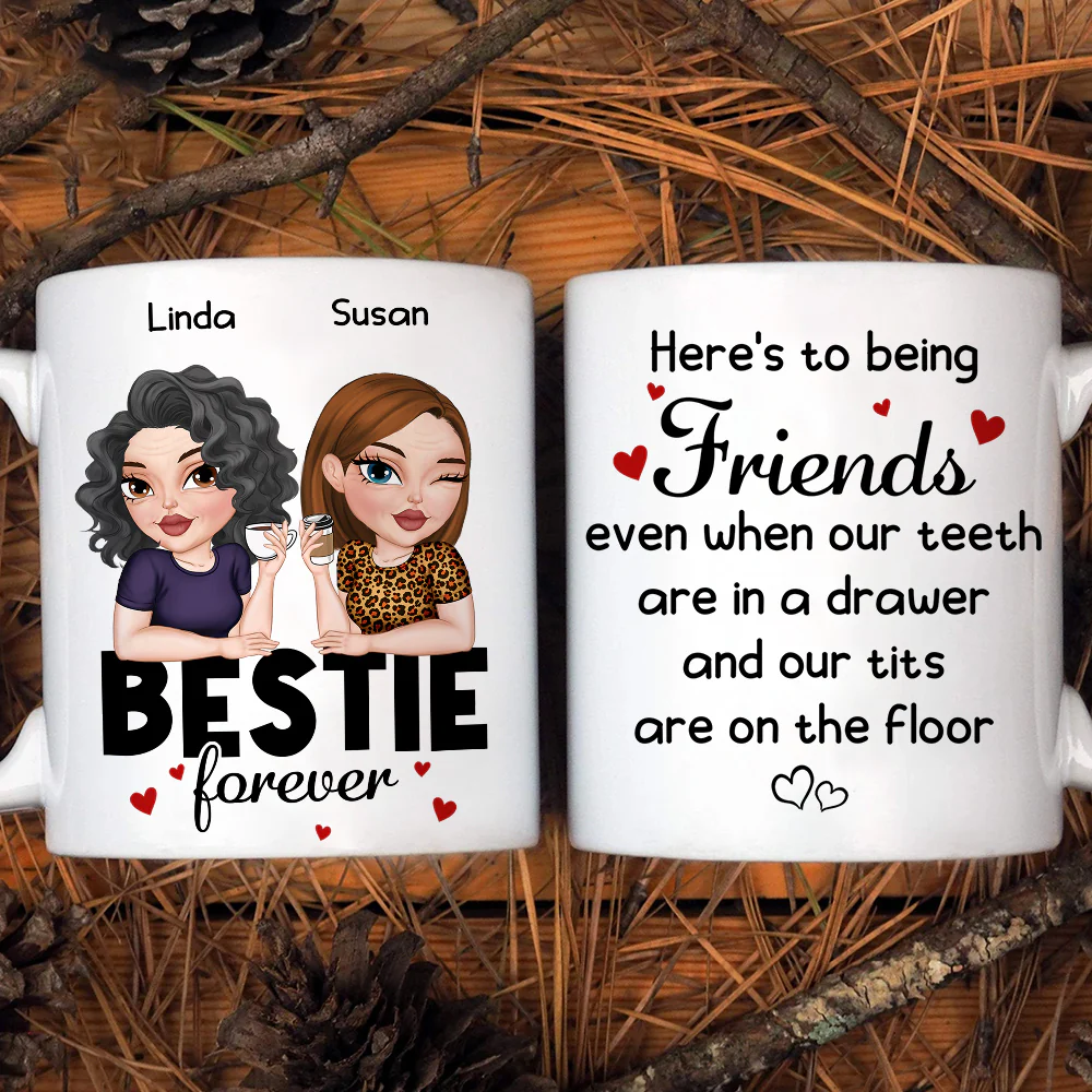 Here Is To Being Friends - Personalized Custom Coffee Mug - Image 6