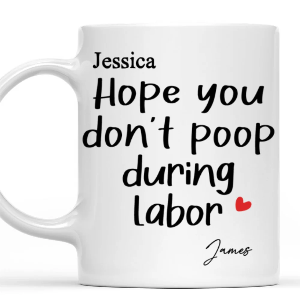 Hope You Do Not Do This - Personalized Custom Coffee Mug - Image 7
