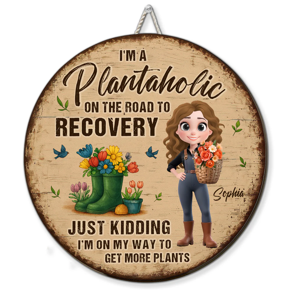 I Am A Plantaholic - Personalized Custom Wood Sign