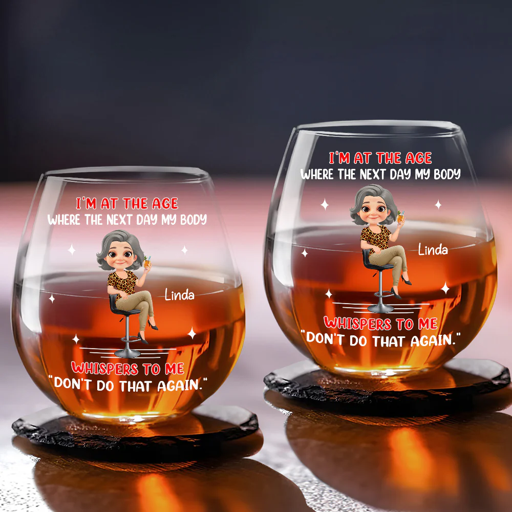 I Am At The Age - Personalized Custom Wine Glass - Image 3