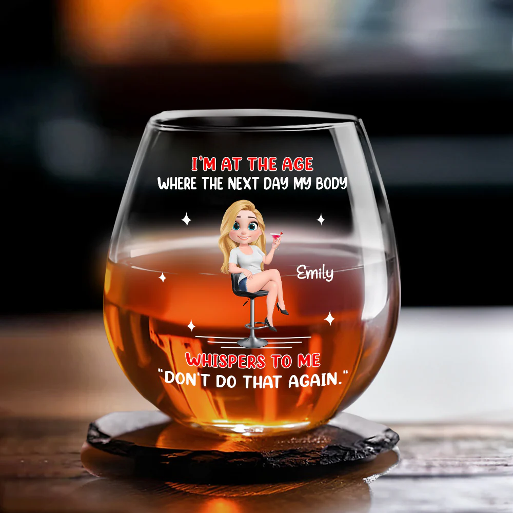 I Am At The Age - Personalized Custom Wine Glass - Image 4