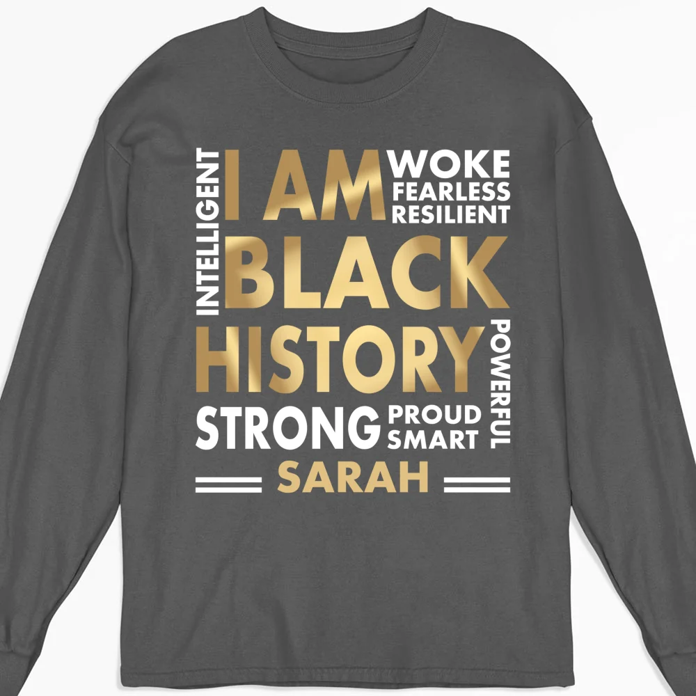 I Am Black History - Personalized Custom Shirt - Image 10