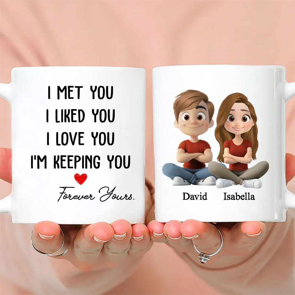 I Am Keeping You - Personalized Custom Coffee Mug - Image 2