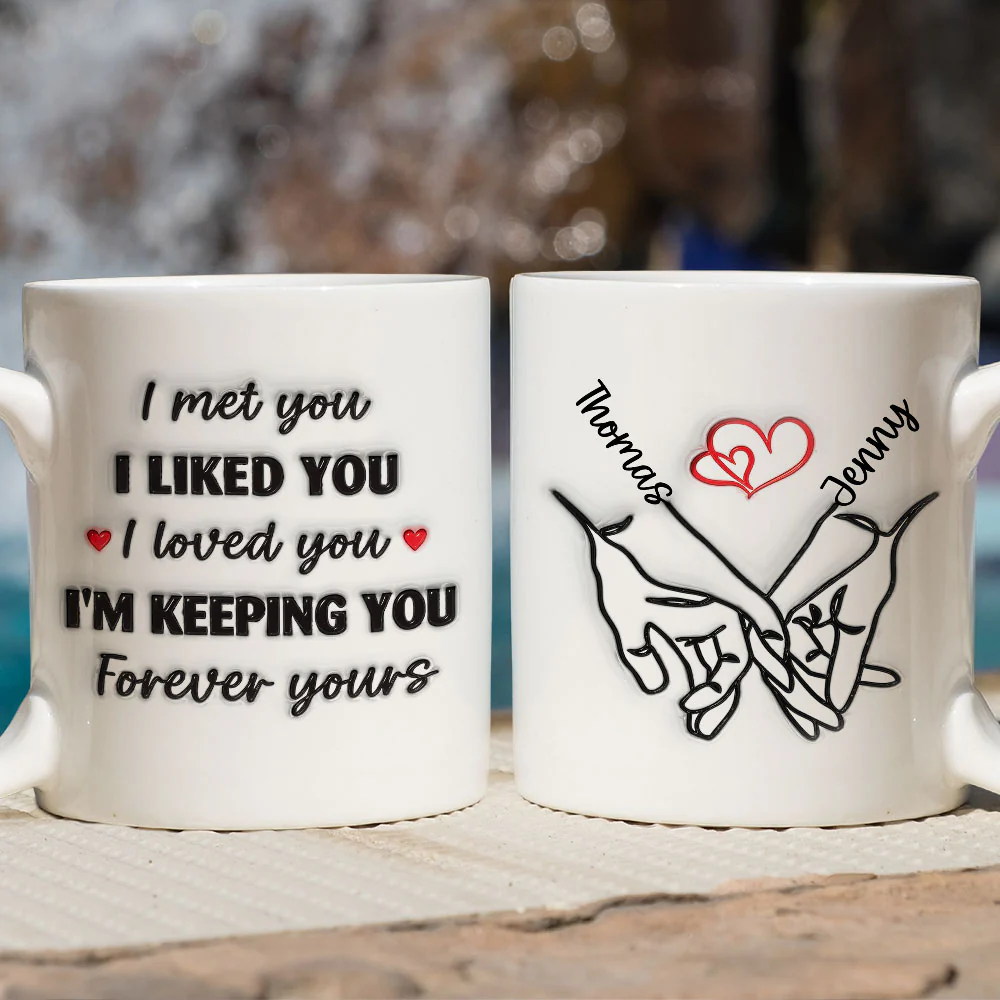 I Am Keeping You - Personalized Custom 3D Inflated Effect Mug - Image 2