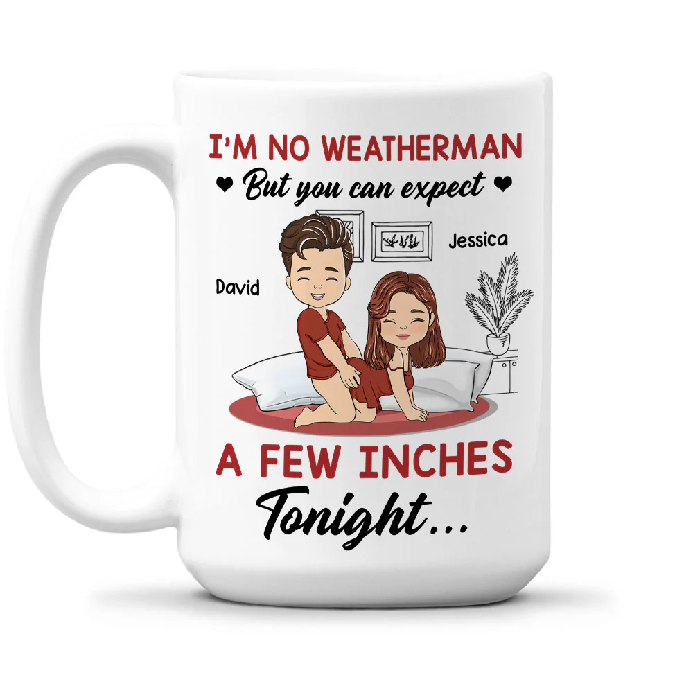 I Am No Weatherman - Personalized Custom Coffee Mug - Image 2