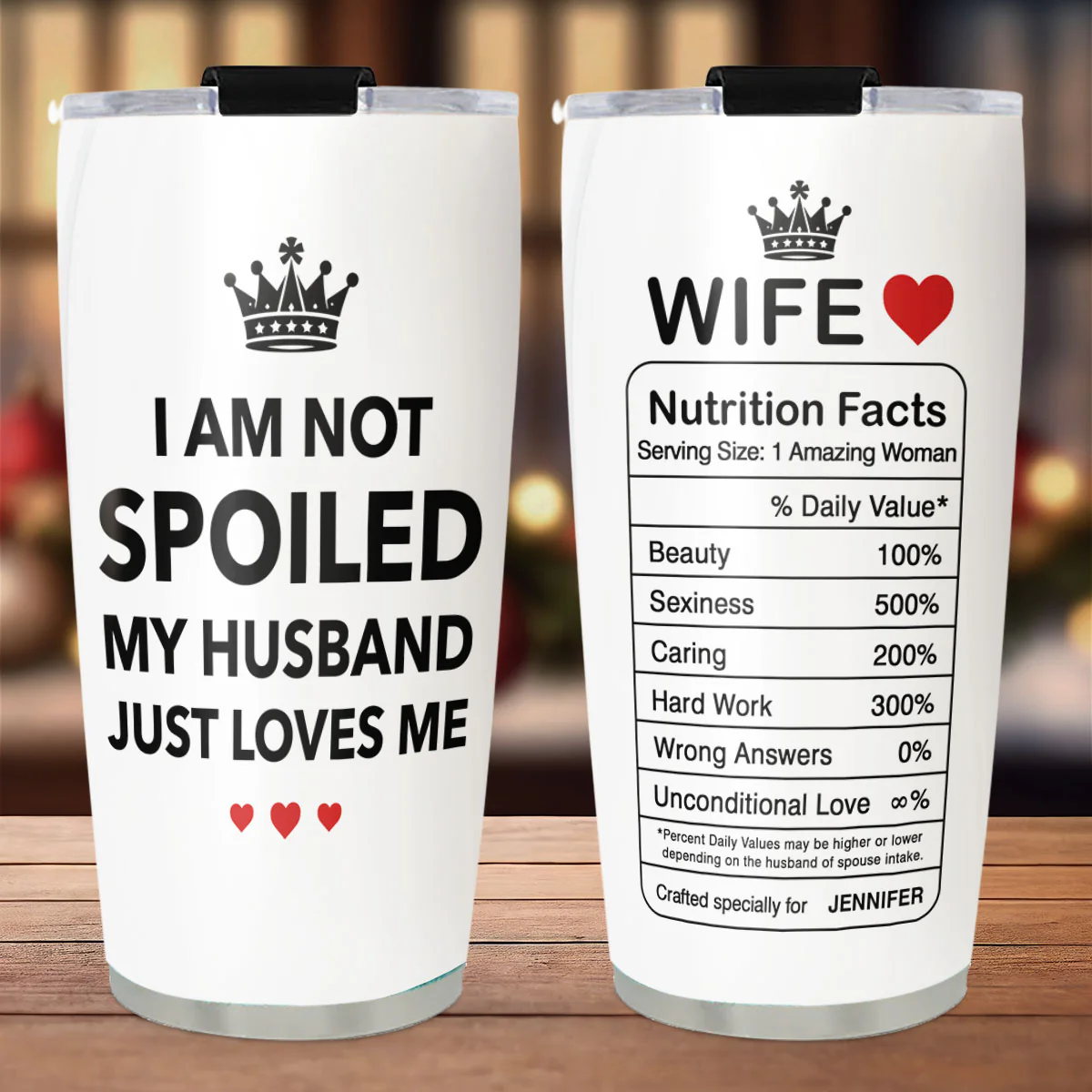 I Am Not Spoiled - Personalized Custom Tumbler - Image 5