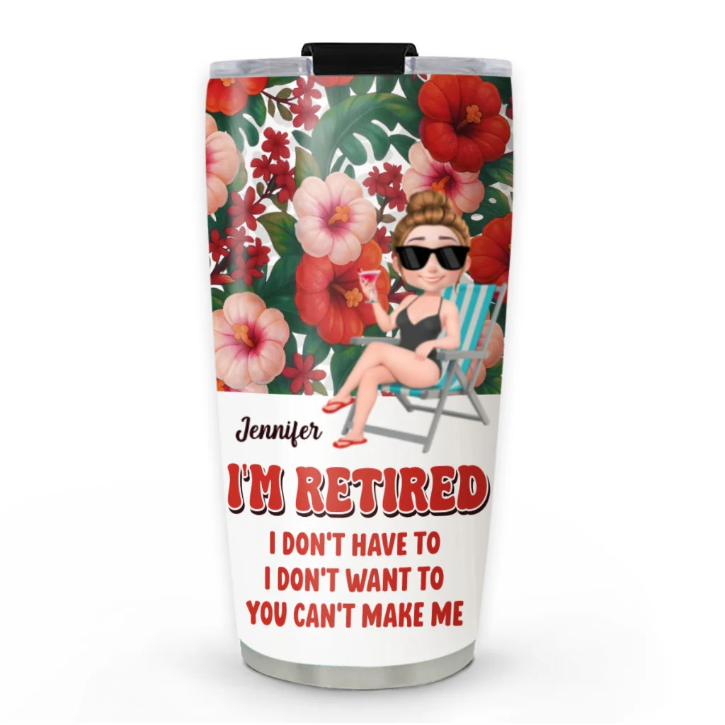 I Am Retired - Personalized Custom Tumbler - Image 5