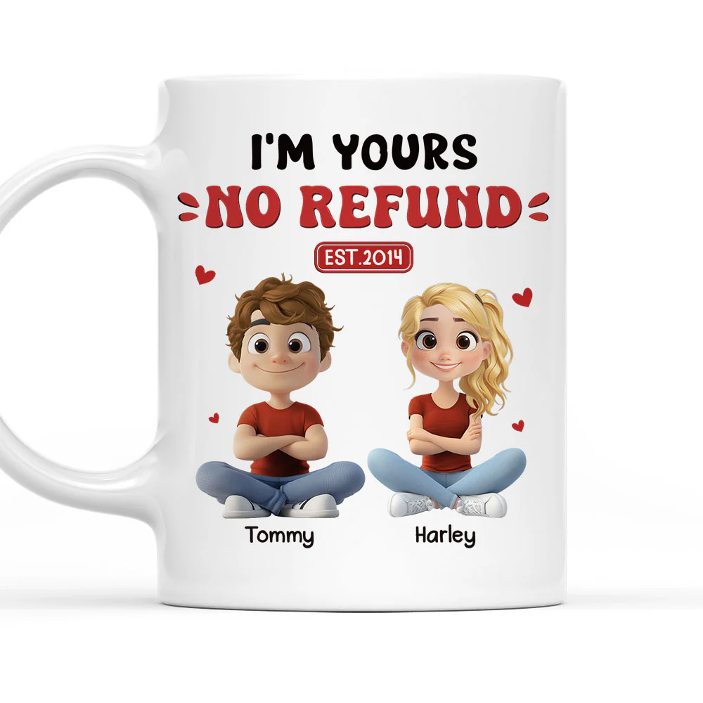 I Am Yours Forever - Personalized Custom Coffee Mug