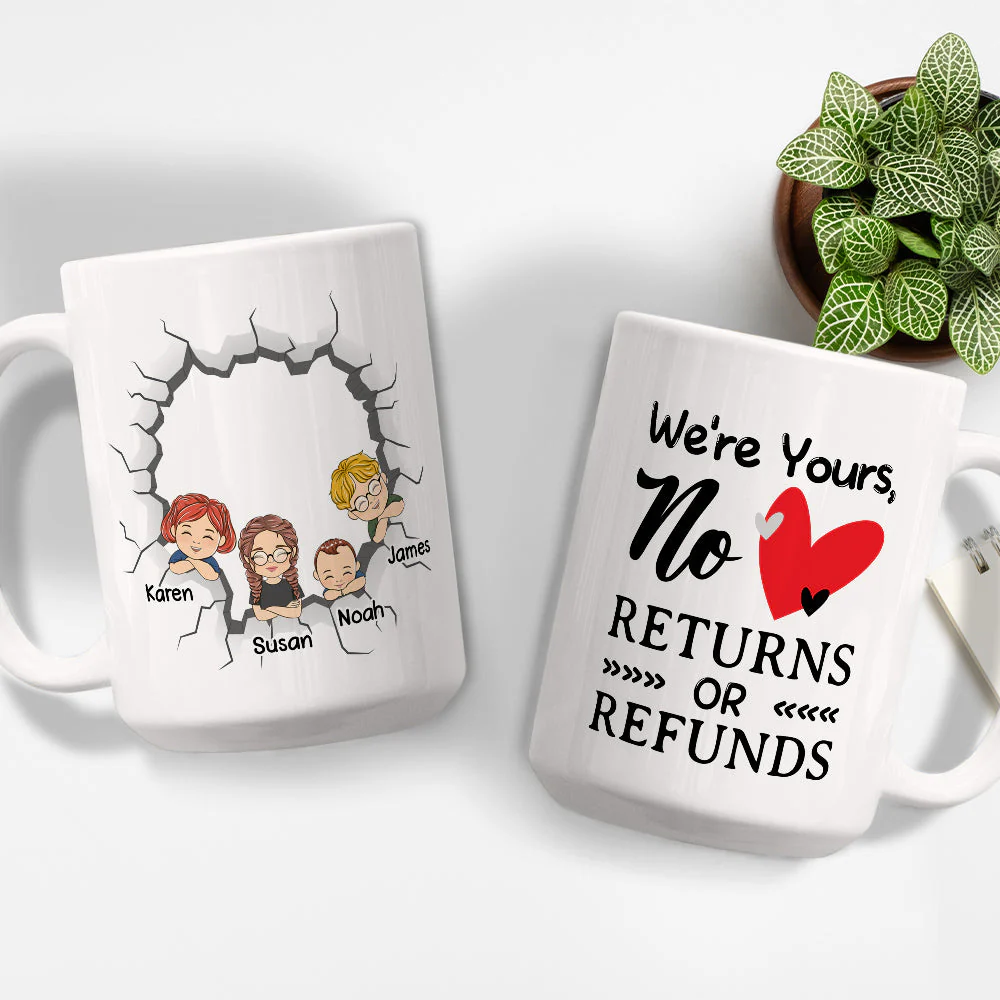 I Am Yours No Returns Or Refunds - Personalized Custom Coffee Mug - Image 5
