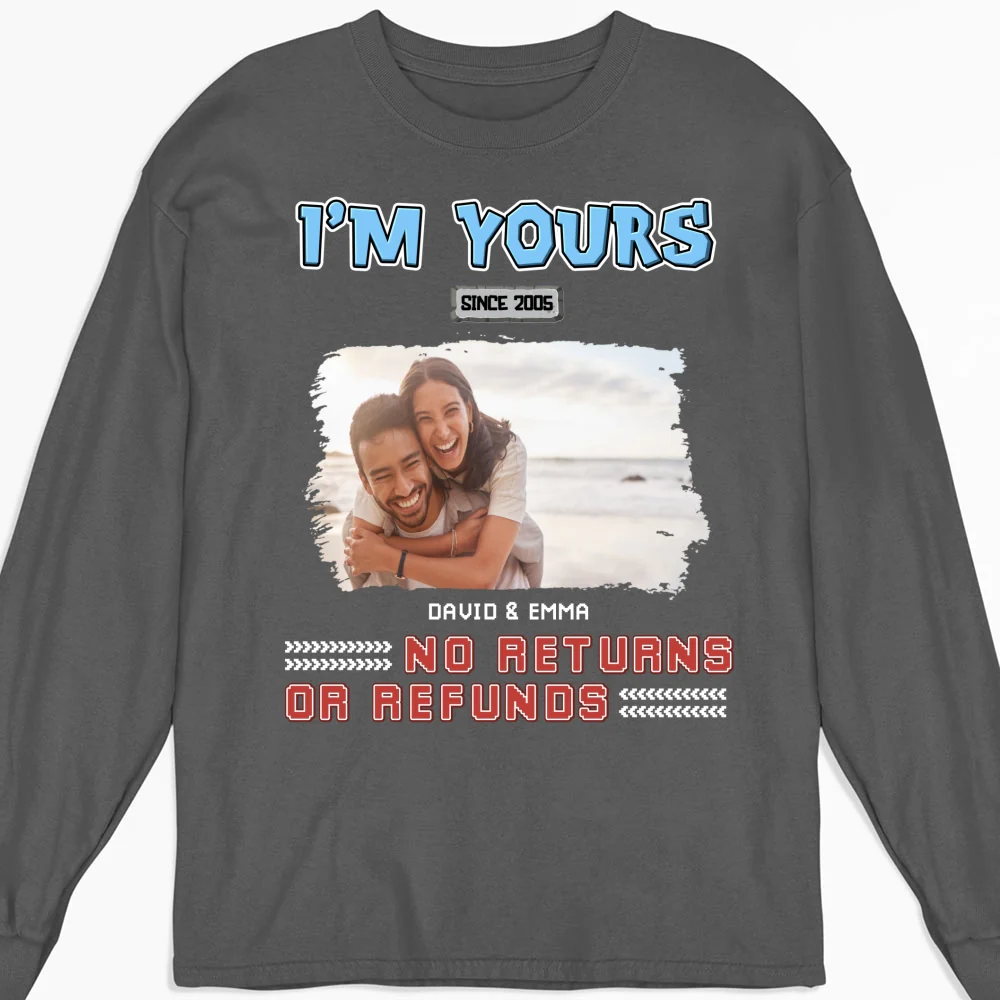 I Am Yours Photo - Personalized Custom Shirt - Image 11