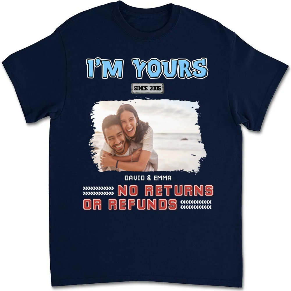 I Am Yours Photo - Personalized Custom Shirt - Image 9