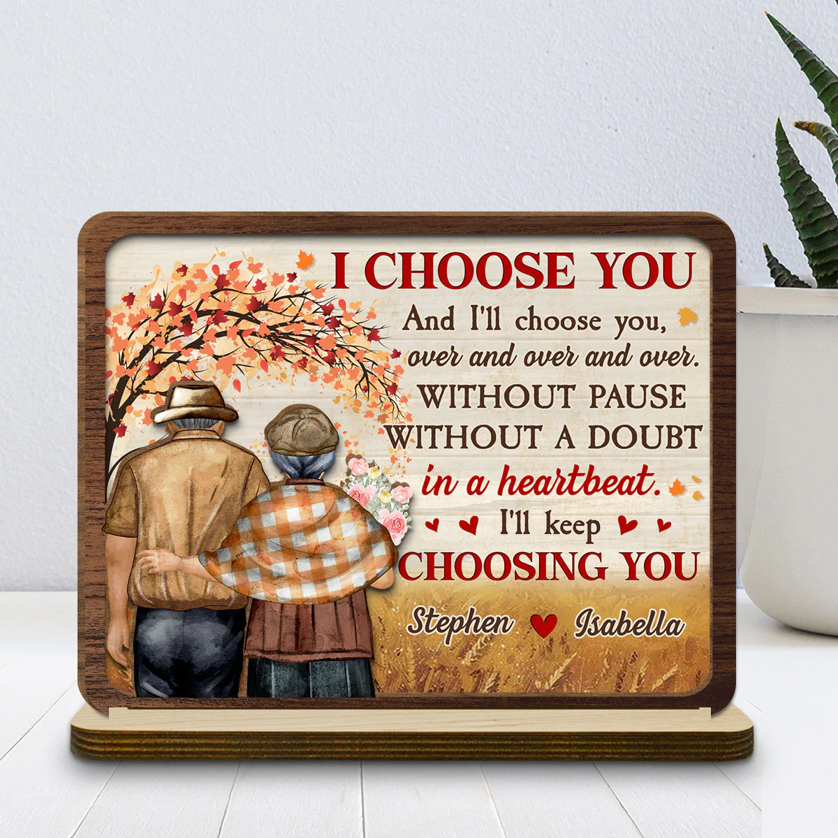 I Choose You - Personalized Custom 2-Layer Wood Plaque With Flat Base - Image 2
