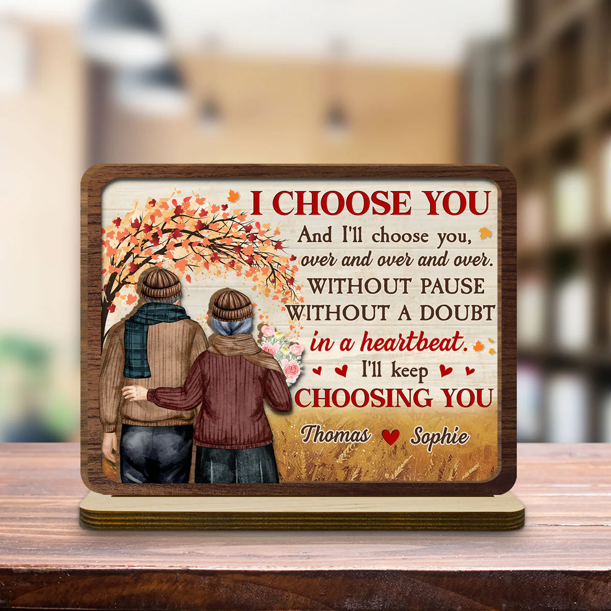 I Choose You - Personalized Custom 2-Layer Wood Plaque With Flat Base - Image 4
