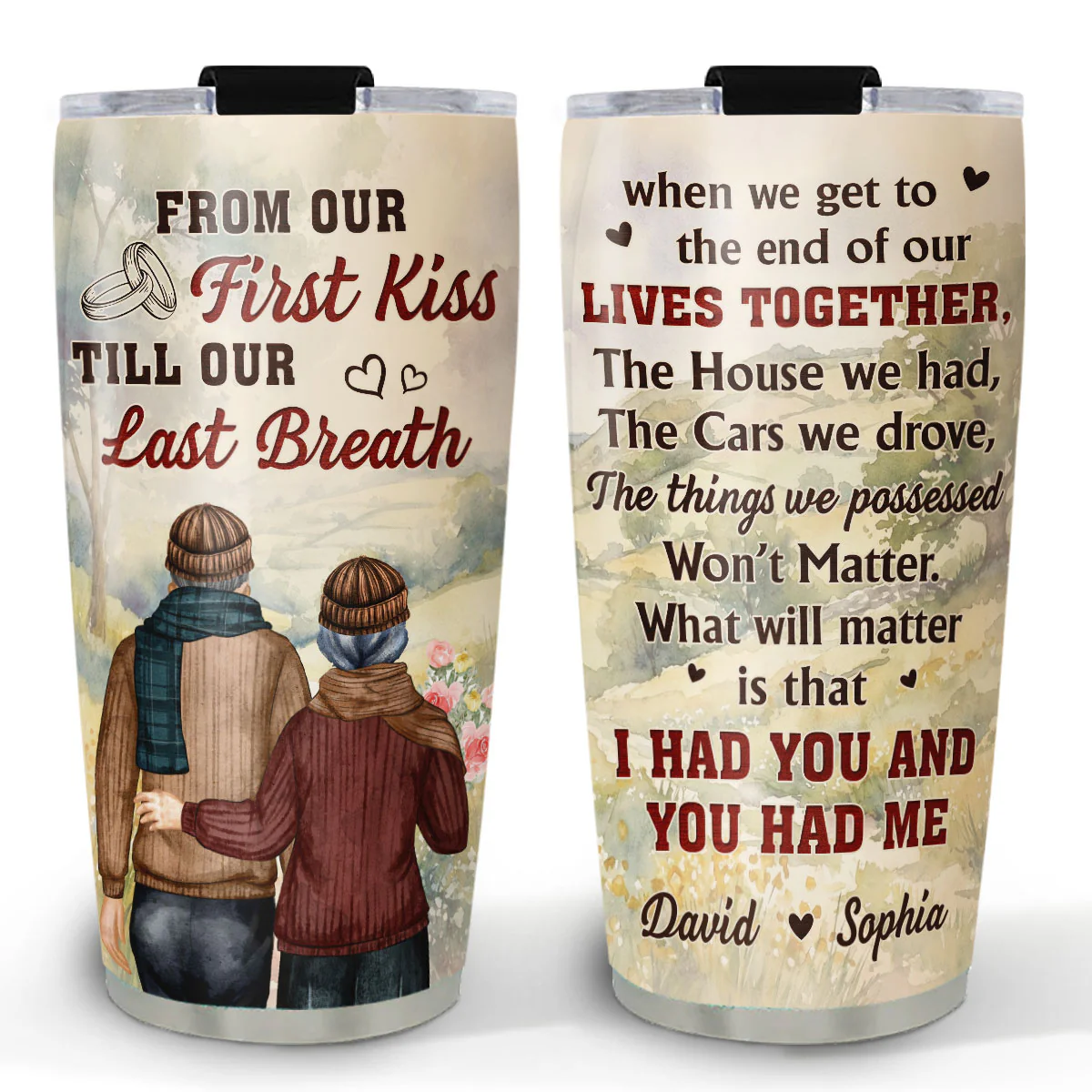 I Had You And You Had Me - Personalized Custom Tumbler