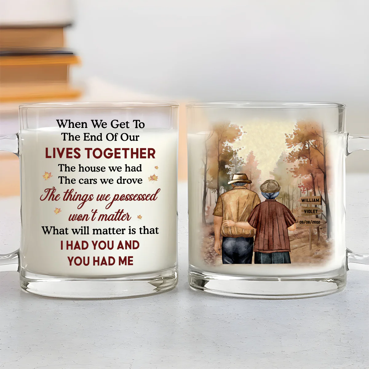 I Had You - Personalized Custom Glass Mug - Image 4