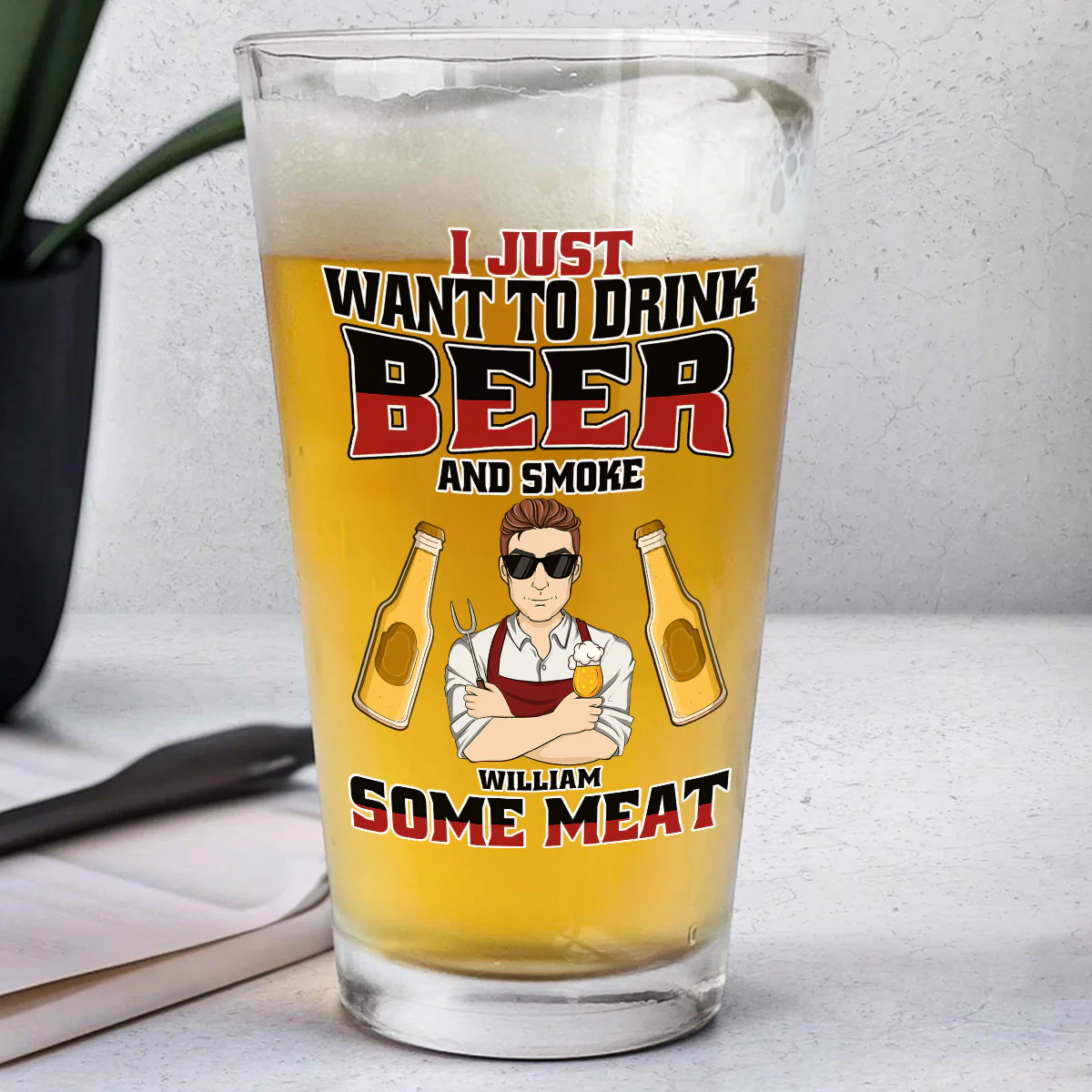 I Just Want To Drink Beer - Personalized Custom Beer Glass - Image 2
