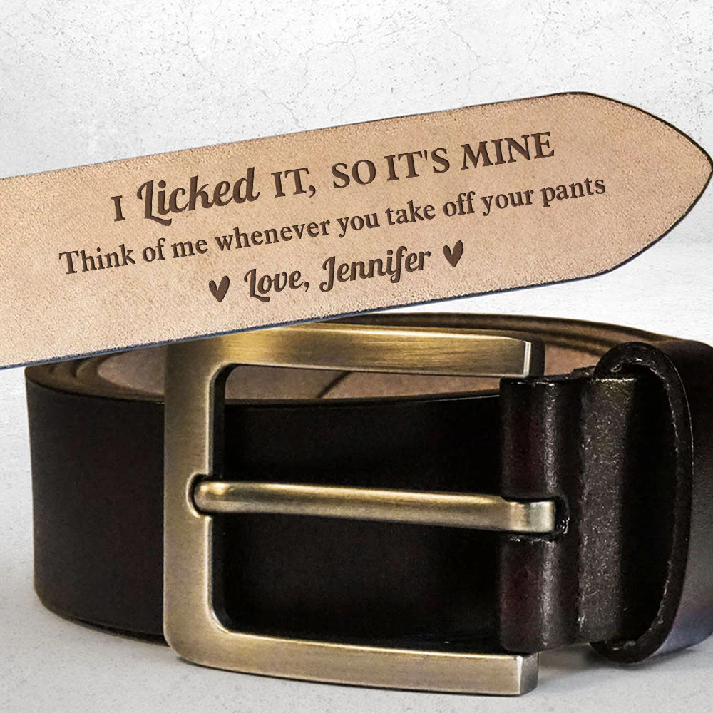 I Licked It - Personalized Engraved Leather Belt - Image 4