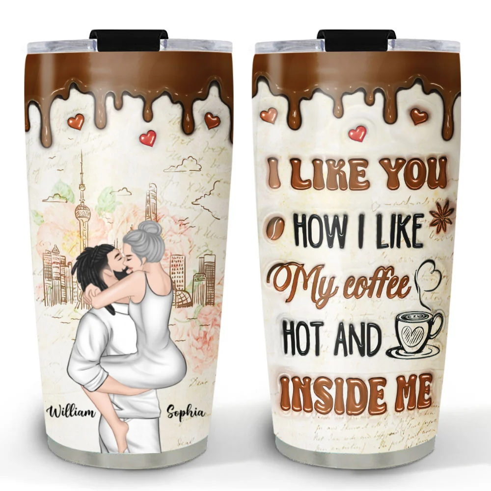 I Like You Like My Coffee - Personalized Custom Tumbler - Image 5