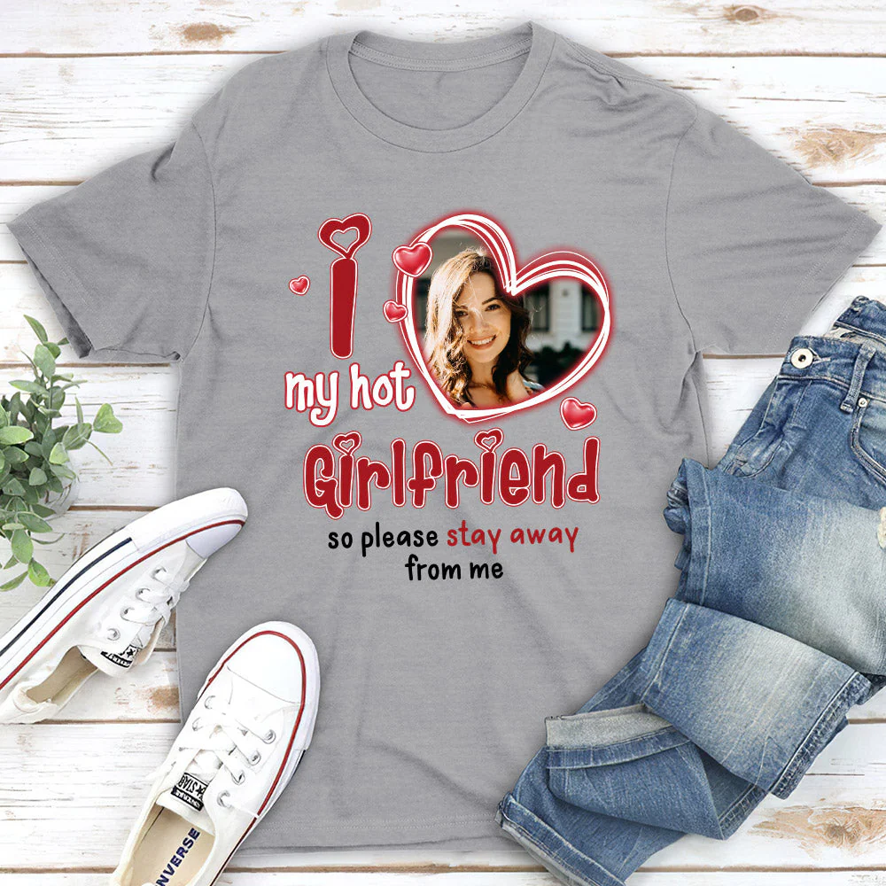 I Love My Hot Girlfriend - Personalized Custom Premium T-shirt - Image 2