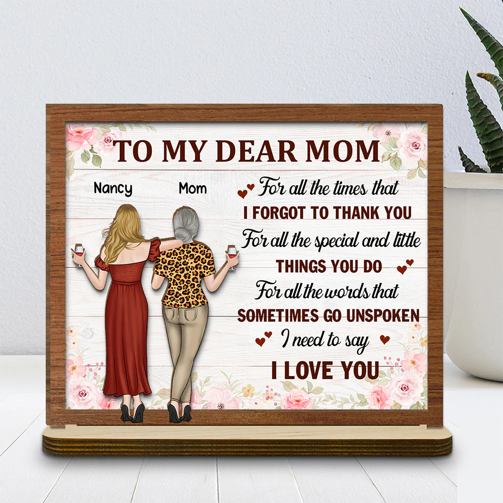 I Love You Mom - Personalized Custom 2-Layer Wood Plaque With Flat Base - Image 2