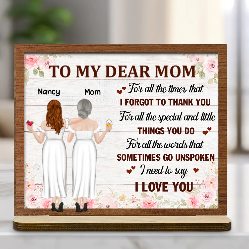 I Love You Mom - Personalized Custom 2-Layer Wood Plaque With Flat Base - Image 6