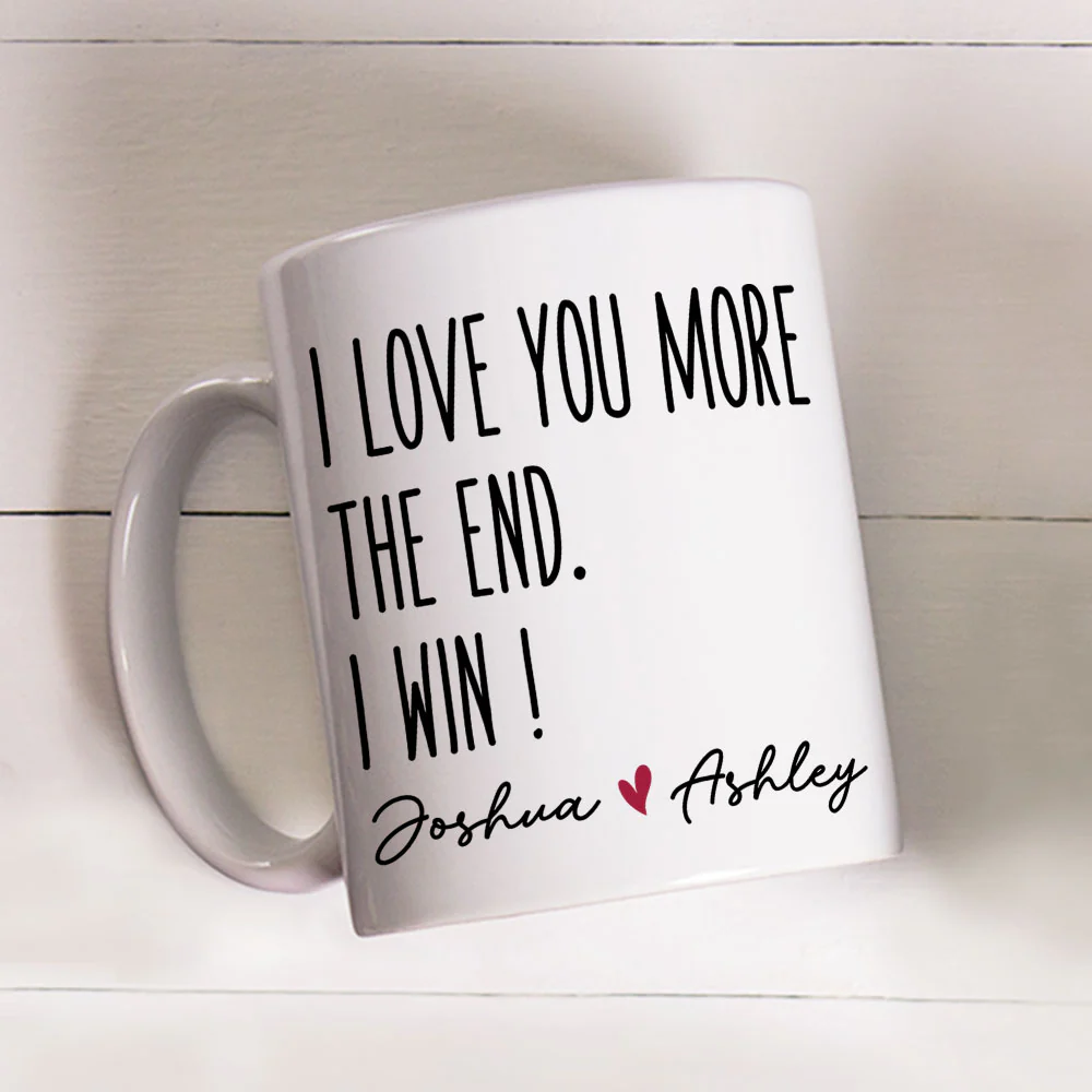 I Love You More - Personalized Custom Coffee Mug - Image 2