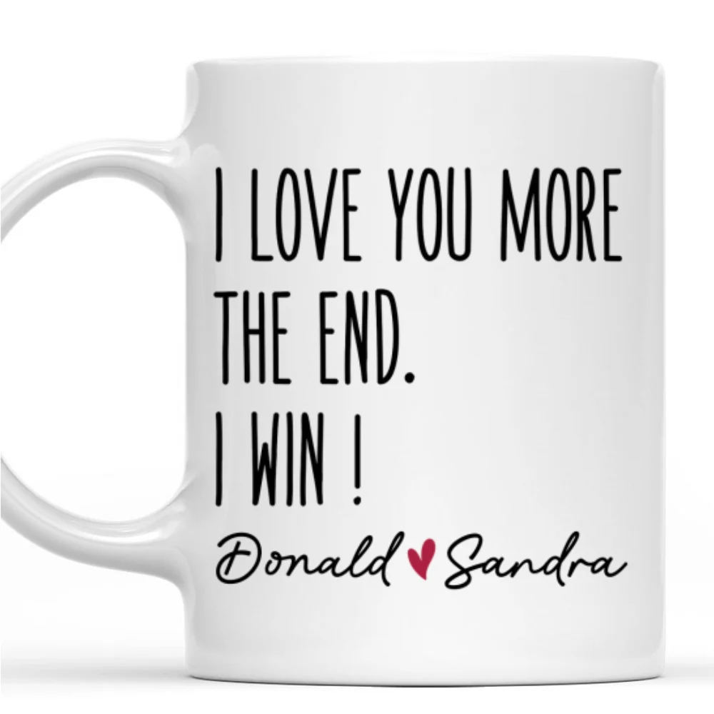 I Love You More - Personalized Custom Coffee Mug - Image 7