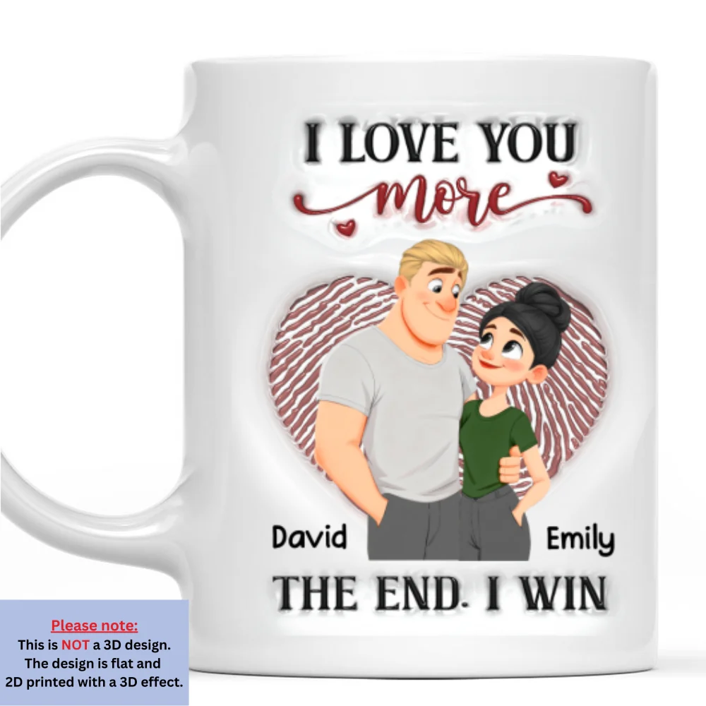 I Love You More Than I Can Say - Personalized Custom 3D Inflated Effect Coffee Mug - Image 8