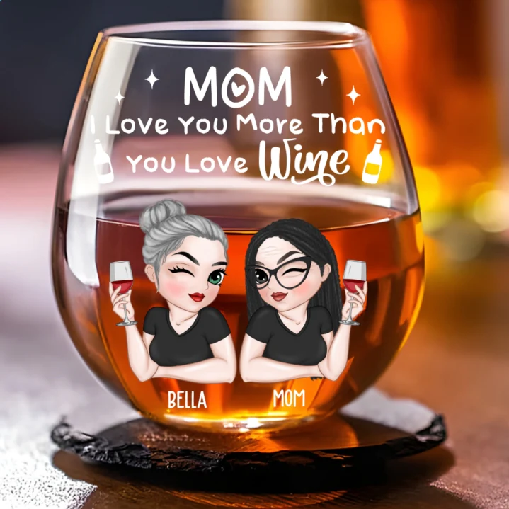 I Love You More Than Wine - Personalized Custom Wine Glass - Image 4