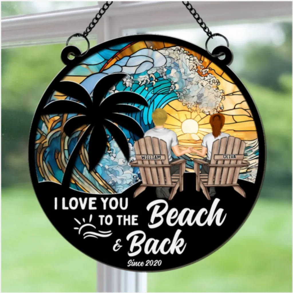I Love You To The Beach And Back - Personalized Custom Suncatcher - Image 5