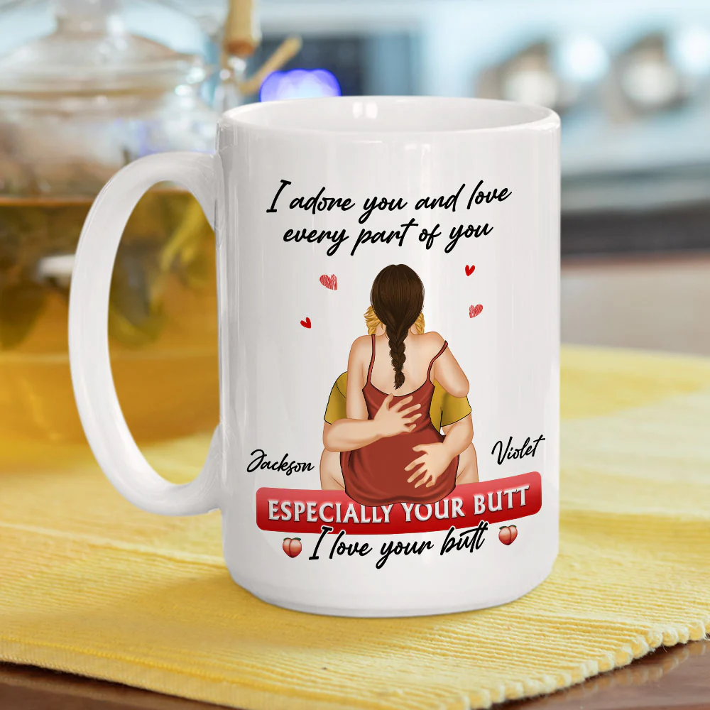 I Love Your Butt - Personalized Custom Coffee Mug - Image 4