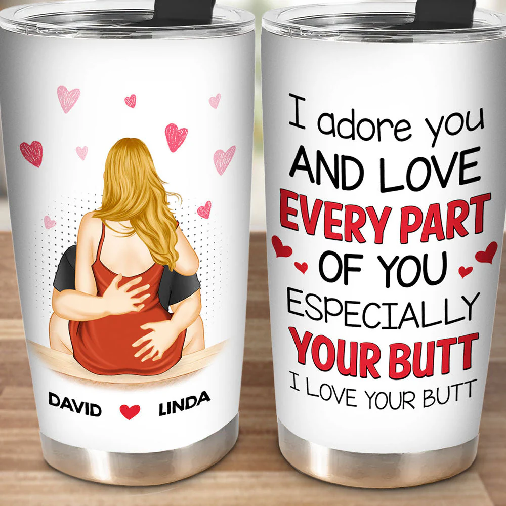 I Love Your Butt - Personalized Custom Tumbler - Image 5