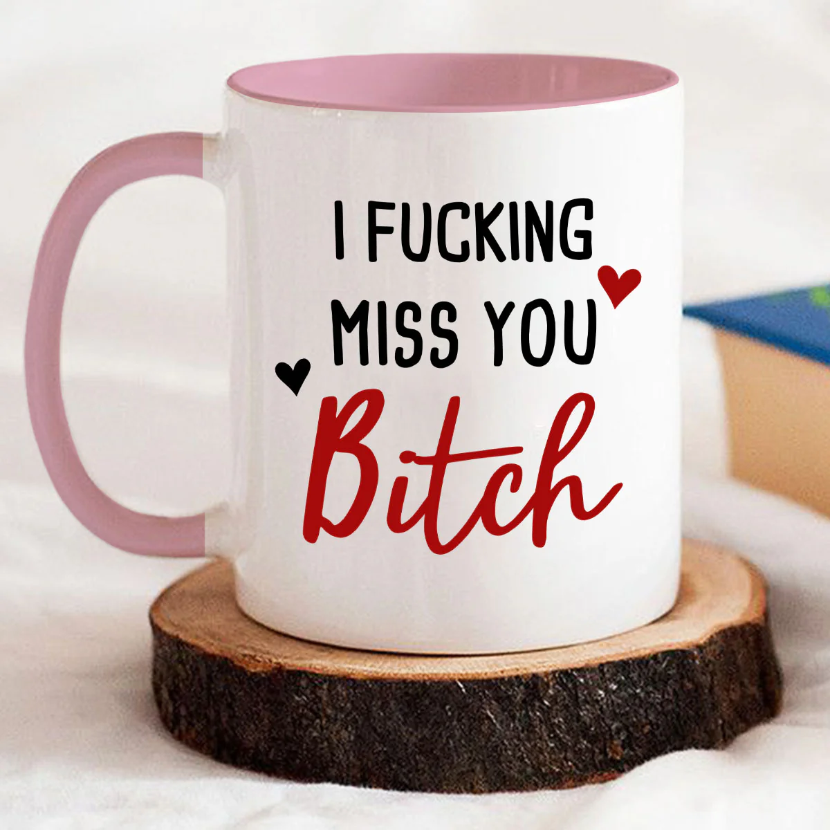 I Miss You Bitch- Personalized Custom Accent Mug - Image 4