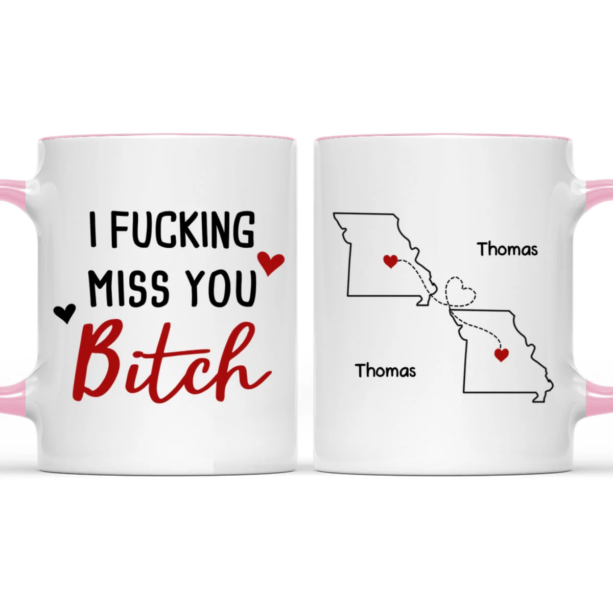 I Miss You Bitch- Personalized Custom Accent Mug - Image 8