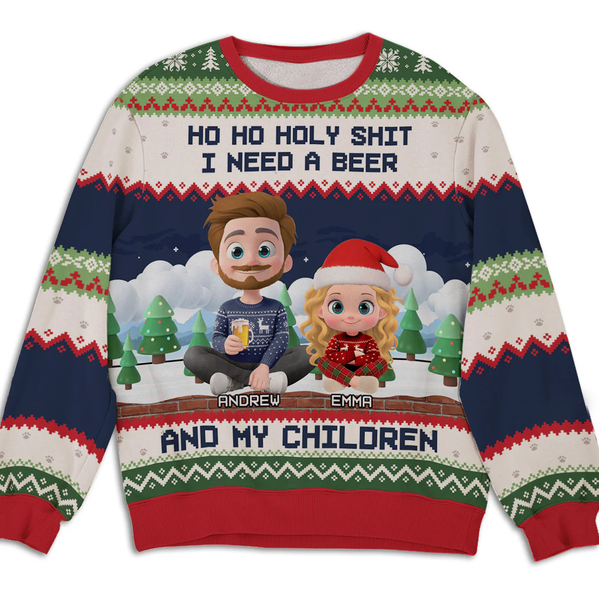 I Need A Beer And My Children - Personalized Custom All-Over-Print Sweatshirt
