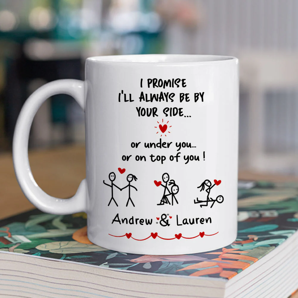 I Promise - Personalized Custom Coffee Mug - Image 2