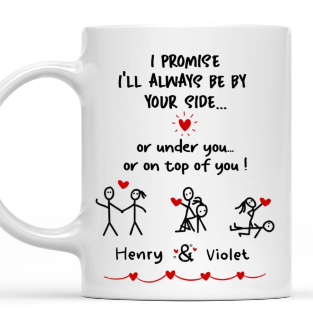I Promise - Personalized Custom Coffee Mug - Image 6