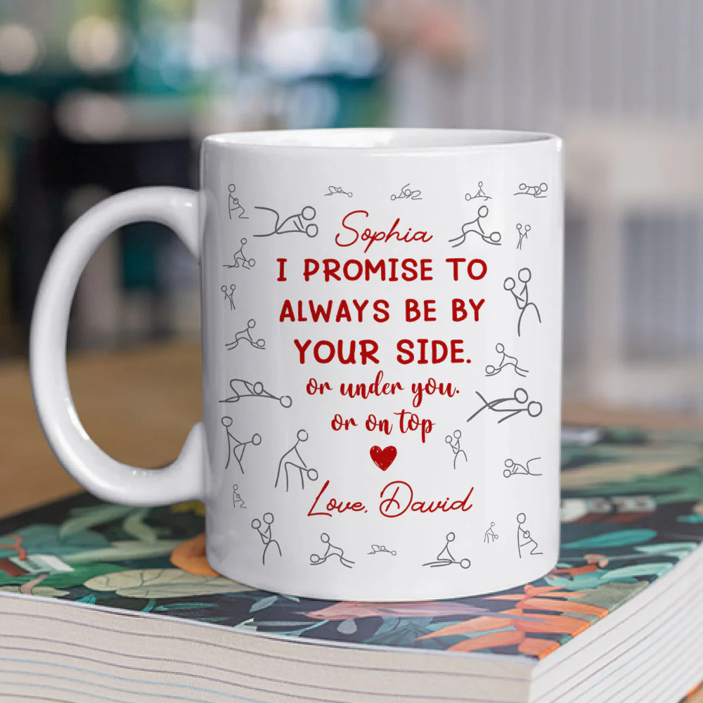 I Promise - Personalized Custom Coffee Mug - Image 2