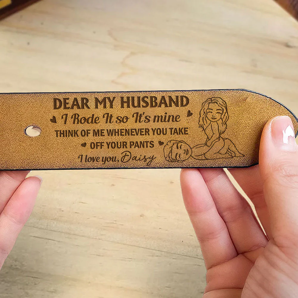 I Rode It So It Is Mine - Personalized Engraved Leather Belt - Image 3