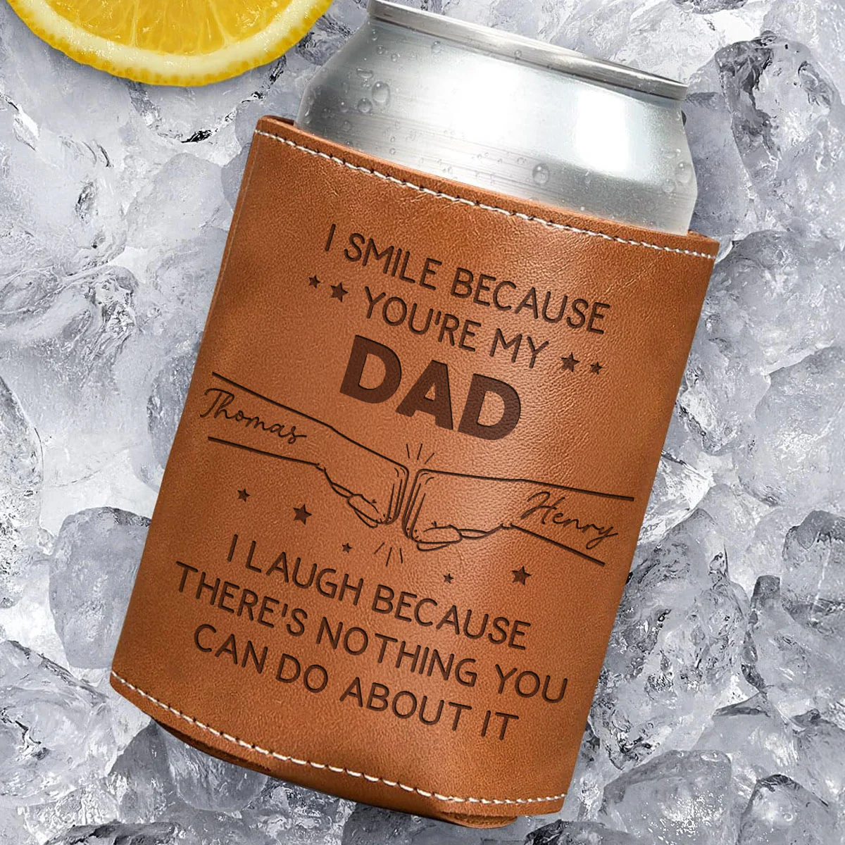 I Smile Because Of You - Personalized Custom Engraved Leather Can Cooler Holder - Image 3