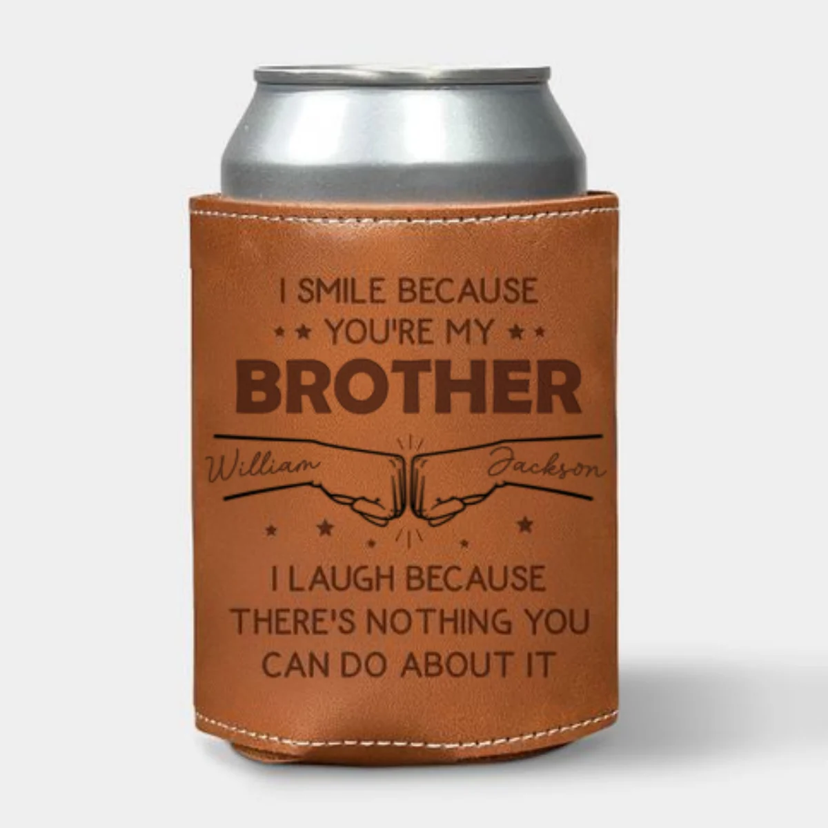 I Smile Because Of You - Personalized Custom Engraved Leather Can Cooler Holder - Image 6