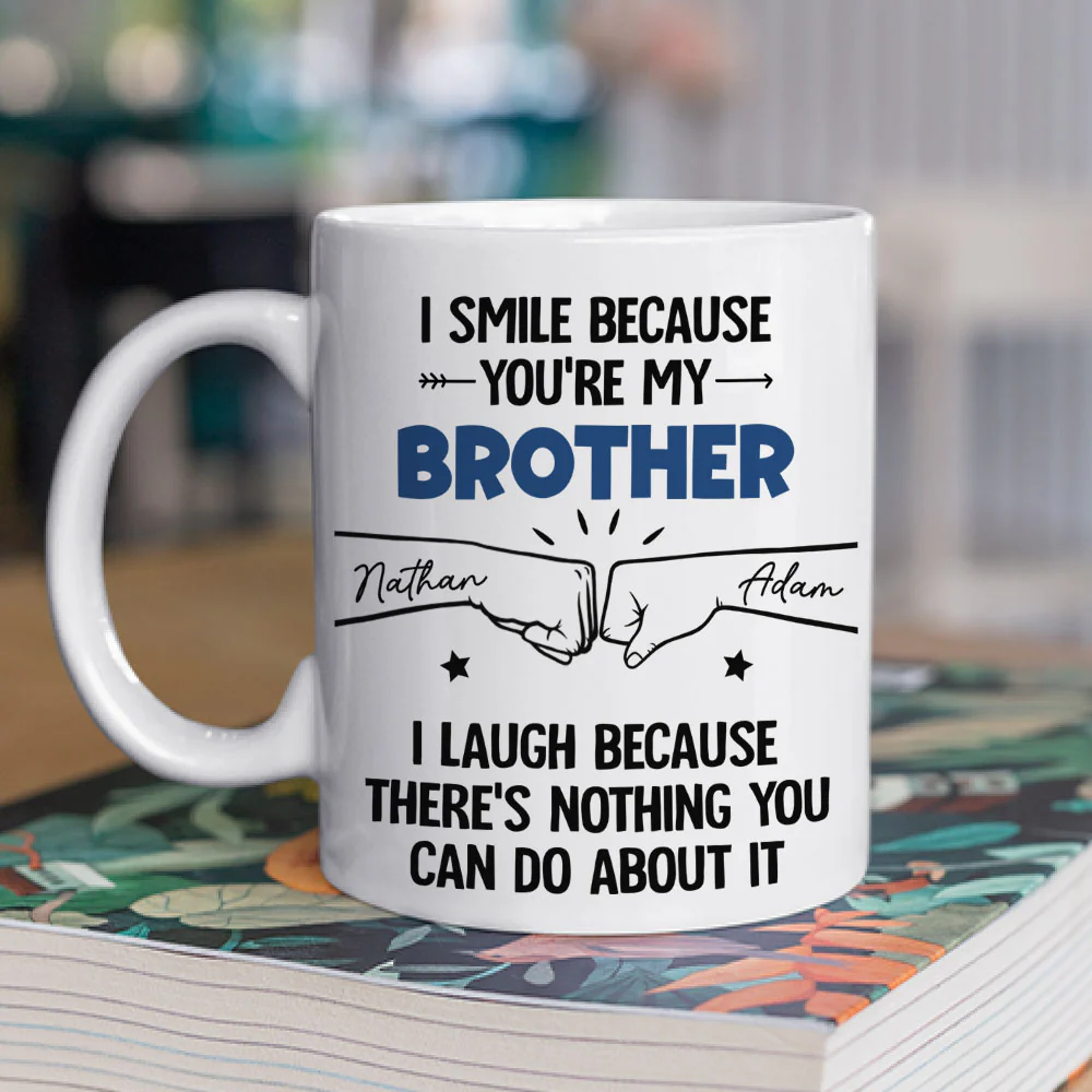 I Smile Because You Are My Brother - Personalized Custom Coffee Mug - Image 2