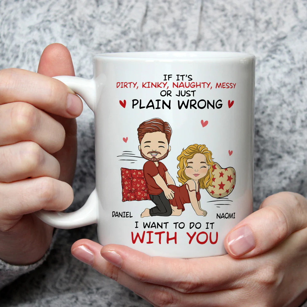 I Want To Do With You - Personalized Custom Coffee Mug - Image 3