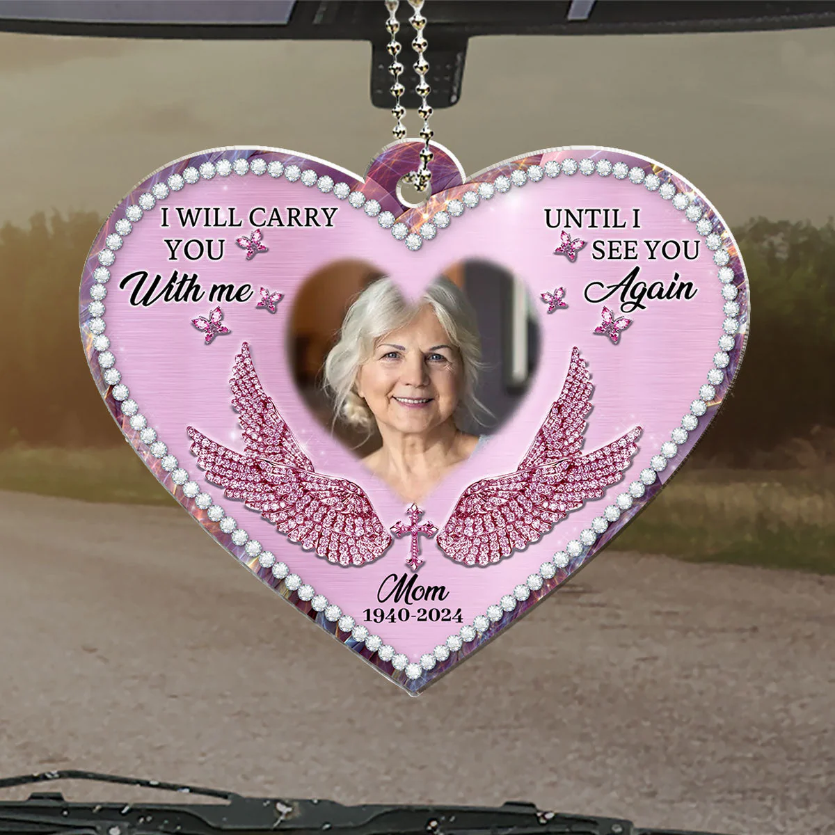 I Will Always Carry Mom With Me - Personalized Custom Car Ornament - Image 4