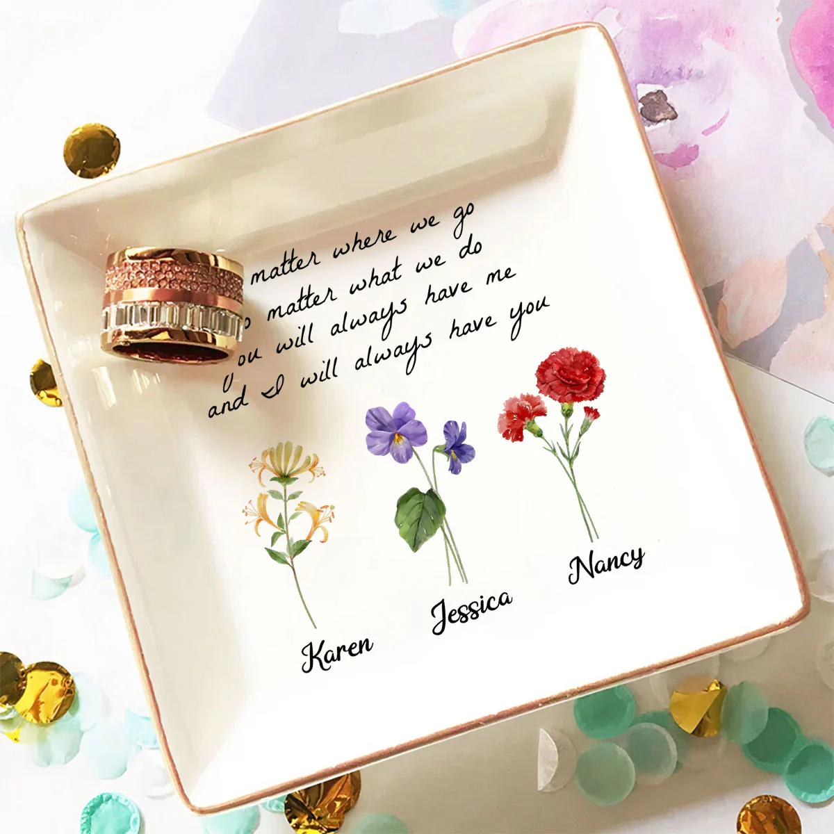 I Will Always Have You - Personalized Custom Jewelry Dish - Image 2