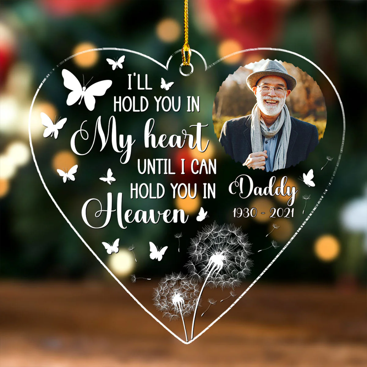 I Will Hold In My Heart For Dad - Personalized Custom Acrylic Ornament - Image 4