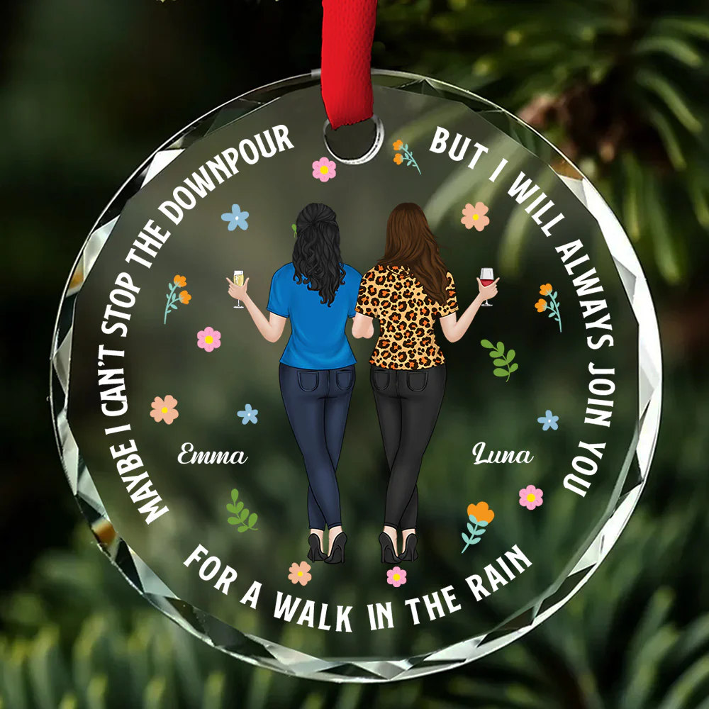 I Will Walk In The Rain With You - Personalized Custom Glass Ornament