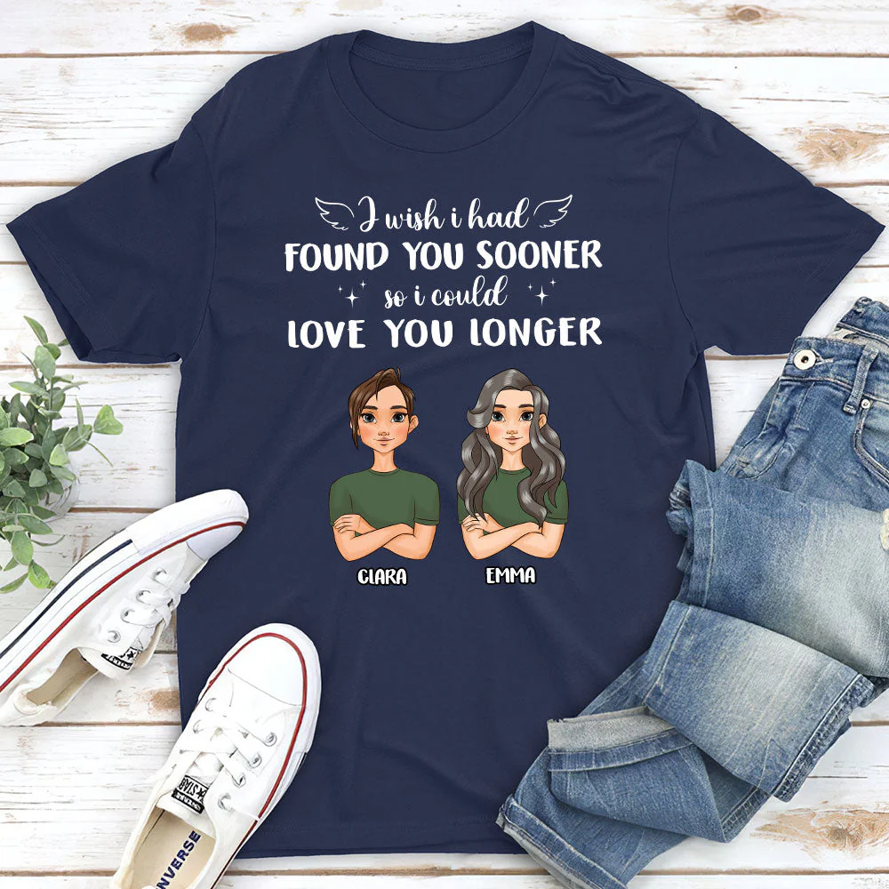 I Wish I Had Found You Sooner - Personalized Custom Classic T-shirt - Image 2