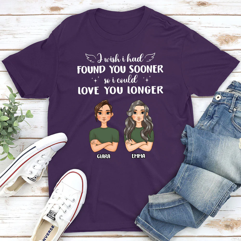 I Wish I Had Found You Sooner - Personalized Custom Classic T-shirt - Image 4