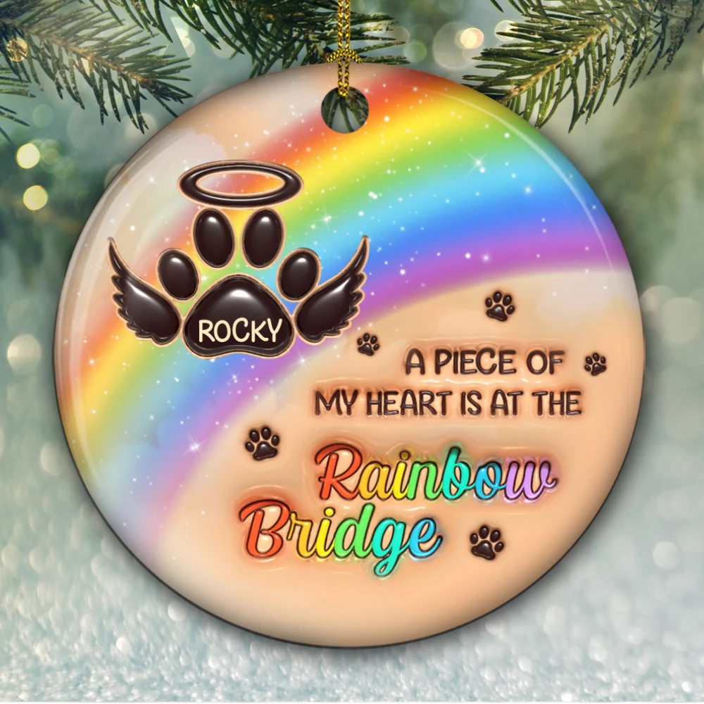 I Wish The Rainbow Bridge Had Visiting Hours - Personalized Custom 3D Inflated Effect Ceramic Ornament - Image 5